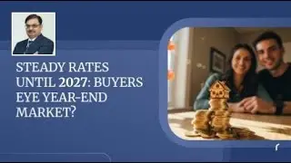 🏡The BIG Mistake Home Buyers Are Making About 2027 Interest Rates
