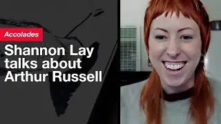 Shannon Lay on Arthur Russell: A Short Interview on Music and Legacy