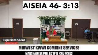 MIDWEST KWWJ MARSHALLESE FULL GOSPEL CHURCHES COMBINE 4/14/2024