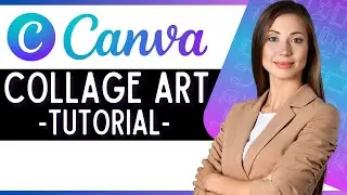 How to Make Collage Art in Canva (Quick Canva Tutorial)