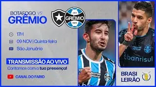 AO VIVO BOTAFOGO X GRÊMIO 09.11 BRASILEIRÃO 2023 - FARID REAGINDO AO JOGO!!!