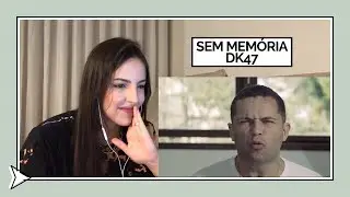 REACT: SEM MEM&Oacute;RIA - DK47