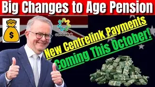 CENTRELINK NEW PAYOUTS REVEALED FOR OCTOBER! BIGGEST CHANGES TI AGE PENSION AHEAD!