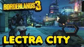 How To Get To LECTRA CITY In Borderlands 3