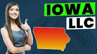 How To Create An LLC In Iowa  [2023] ✅ Registering Iowa LLC - Short Version ⏱️