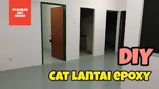 DIY:134 Proses cat lantai epoxy di rumah flat #DIYSyahman