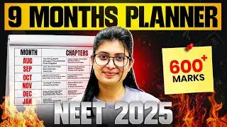 Only 9 months left😱⁉️| follow this planner to score 600 marks in NEET 2026💯|