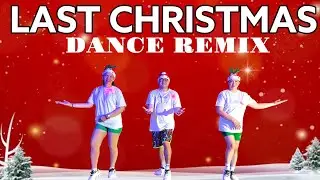 LAST CHRISTMAS - DANCE REMIX | NEW CHRISTMAS DANCE REMIX | SIMPLE DANCE