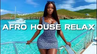 Relaxing Afro House 2026 🏖️ Chill Tropical Summer Vocal Mix 4K UHD | Oceanic Afro