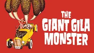 The Giant Gila Monster (1959)
