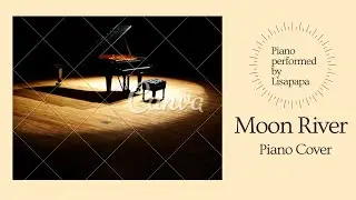 Moon River ～Jazz-ish Version ～ (Piano Cover)