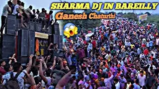 SHARMA DJ Ne Ganesh Visarjan Pe Bareilly Me Uthaya Tufan 😱 | Unexpected Crowd 😲