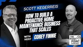 How to Build a Proactive Home Maintenance Business That Scales