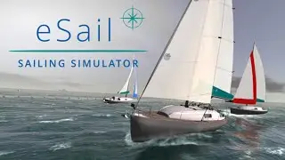eSail ✰ ПАРУСА ✰ eSail Sailing Simulator