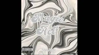 magic act (prod. dewhaun)