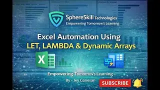 Excel Automation Using LET, LAMBDA & Dynamic Arrays