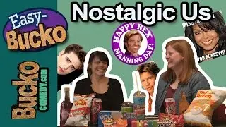 Nostalgic Us - Easy Bucko