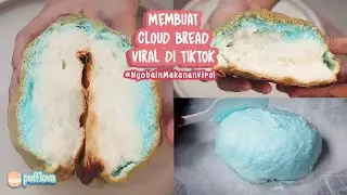 MEMBUAT CLOUD BREAD VIRAL DI TIKTOK | MAKANAN VIRAL PART 4