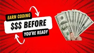 Make Money Coding While You&rsquo;re STILL Learning &mdash; No Clients Needed