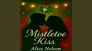 Mistletoe Kiss