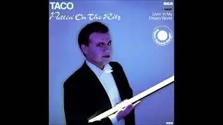 Taco - Puttin&rsquo; On The Ritz (Extended Version)