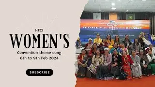 HFCI Women's Convention 2024 | Theme Song | Futera Hoina- Cover