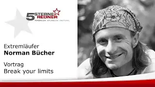 Extremsportler Norman B&uuml;cher: Vortrag Break your limits Science Slam