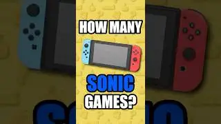 How Many Sonic Games Can You Play on the Switch?