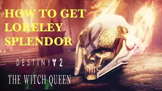 DESTINY 2: THE WITCH QUEEN:  LORELEY SPLENDOR EXOTIC TITAN HELMET !!!