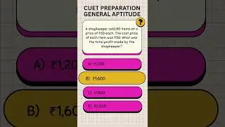 Must-Know MCQs for CUET UG 2025 - General Aptitude - 5 #cuet2025 #cuetpreparation #generalaptitude