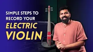 Electric Violin Recording Made Easy - Quick Tutorial