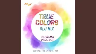 True Colors / Blu Mix (Remix)