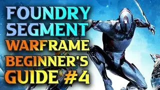 Locate The Foundry Segment - How To Start Building Weapons & Equipment In Warframe #TennoCreate
