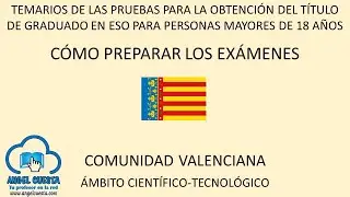 Temario para la obtención del Graduado ESO, Comunidad Valenciana. Ámbito Científico-tecnológico.