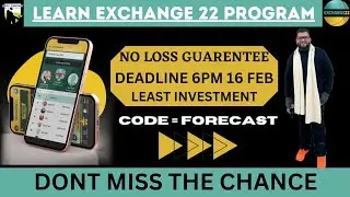 Learn Exchange 22 Program|Exchange22|How to Play Exchange22|