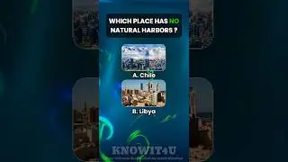 🌍🚢🧐 Geography Trivia: Which Place Has No Natural Harbors?  #geography #geographyquiz #facts #quiz