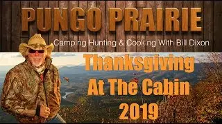 Thanksgiving At The Cabin 2019