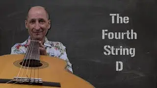 The Fourth String - D