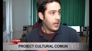 proiect cultural comun        www v24tv