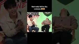 Nani fell from his chair just..😭🤣 Sky is too cute 💕 #skywongravee #skynani #highschoolfrenemy #nani