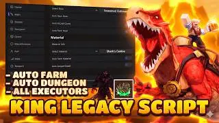 King Legacy Script —  KillAura, Auto Farm, Auto Dungeon, Instant Kill (BEST)