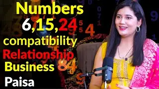 6, 15, 24 Number Compatibility | Relationship, Business & Money Secrets 