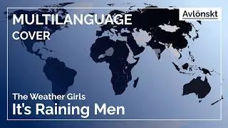 【MULTILANGUAGE】 It's Raining Men by The Weather Girls ◈ Avlönskt cover