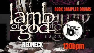Lamb Of God - Redneck (DRUM TRACK) 🥁