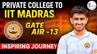PRIVATE COLLEGE TO IIT MADRAS | GATE AIR-13 | INSPIRING JOURNEY #gate2026 #inspiration #careergoals 