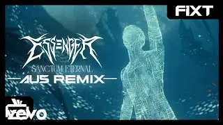Essenger - Sanctum Eternal (Au5 Remix)