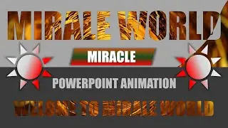Welcome to Miracle World 🌟 | Amazing PowerPoint Animation Tutorial | PPT Magic 🔥