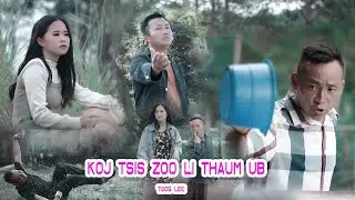 Koj Tsis Zoo Li Thaum Ub - Toog Lis (Official Music Video) Nkauj Tawm Tshiab 2023