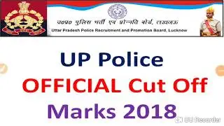UP POLICE CUT OFF || UP POLICE OFFICIAL CUT OFF 2018