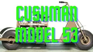 Cushman Model 53: The WWII Airborne Scooter That Changed Military Mobility
